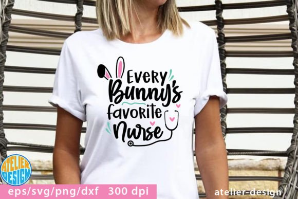 Every Bunnys Favorite Nurse SVG for Crafts and Graphics
