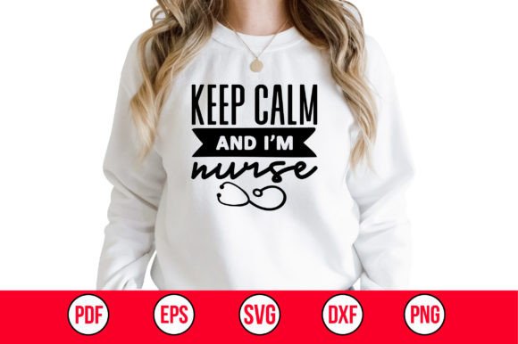 Keep Calm and I'm Nurse SVG: A Designer's Review