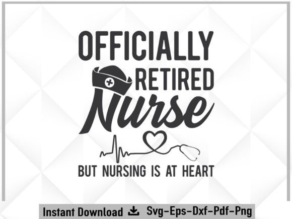 Retired Nurse SVG Gift: Graphics and Crafts in Action