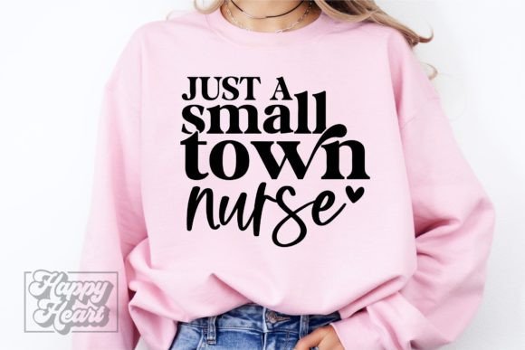 Small Town Nurse Graphics for Crafts & Gifts